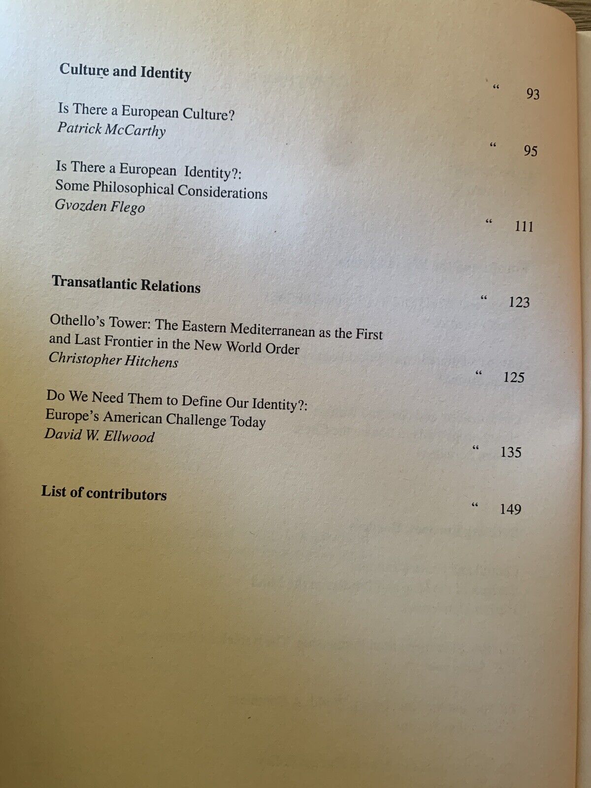Reflections on the identity of Europe, Global and Transatlantic Perspectives