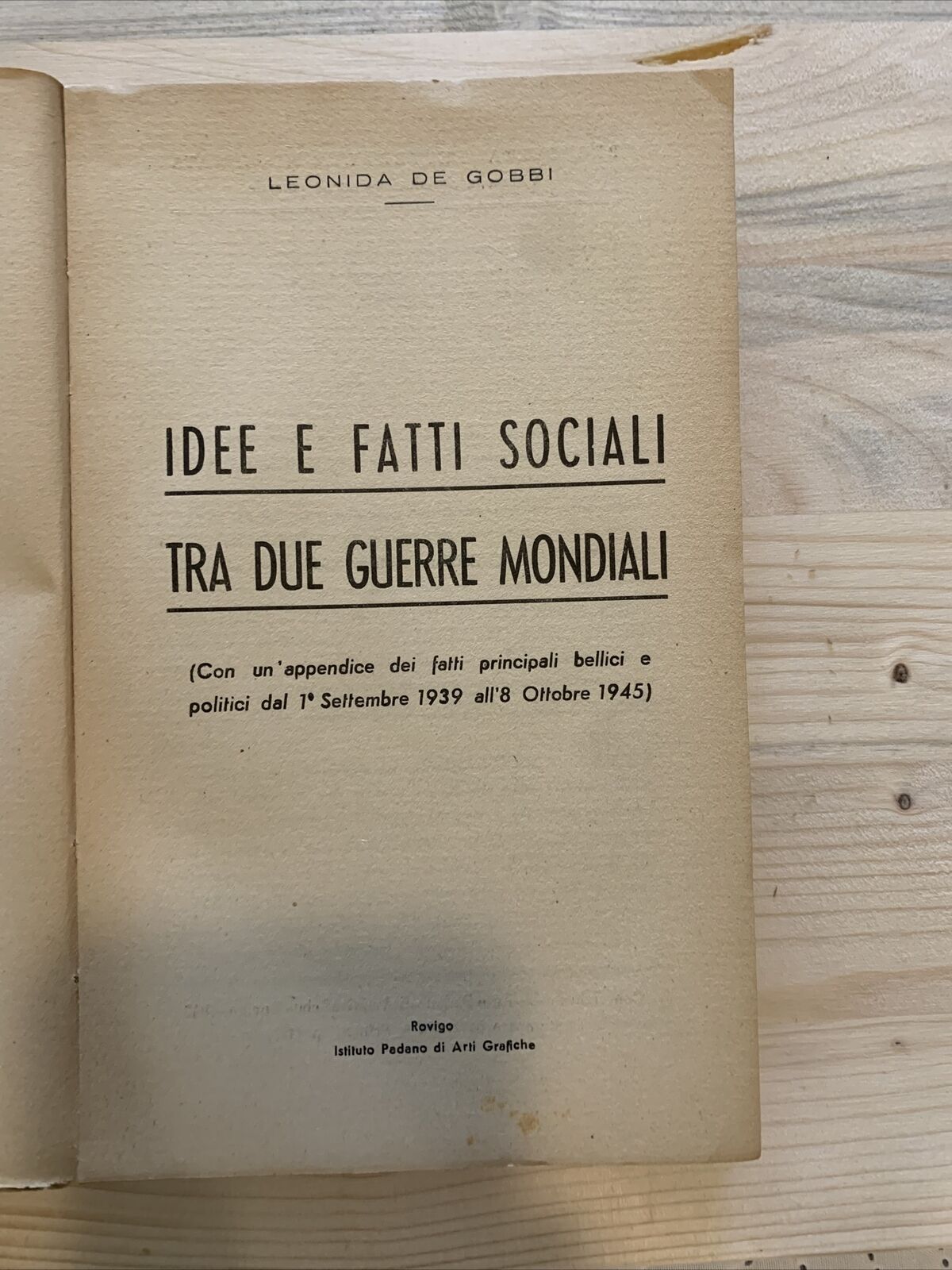IDEE E FATTI SOCIALI TRA DUE GUERRE MONDIALI, Leonida de Gobbi 1947 #