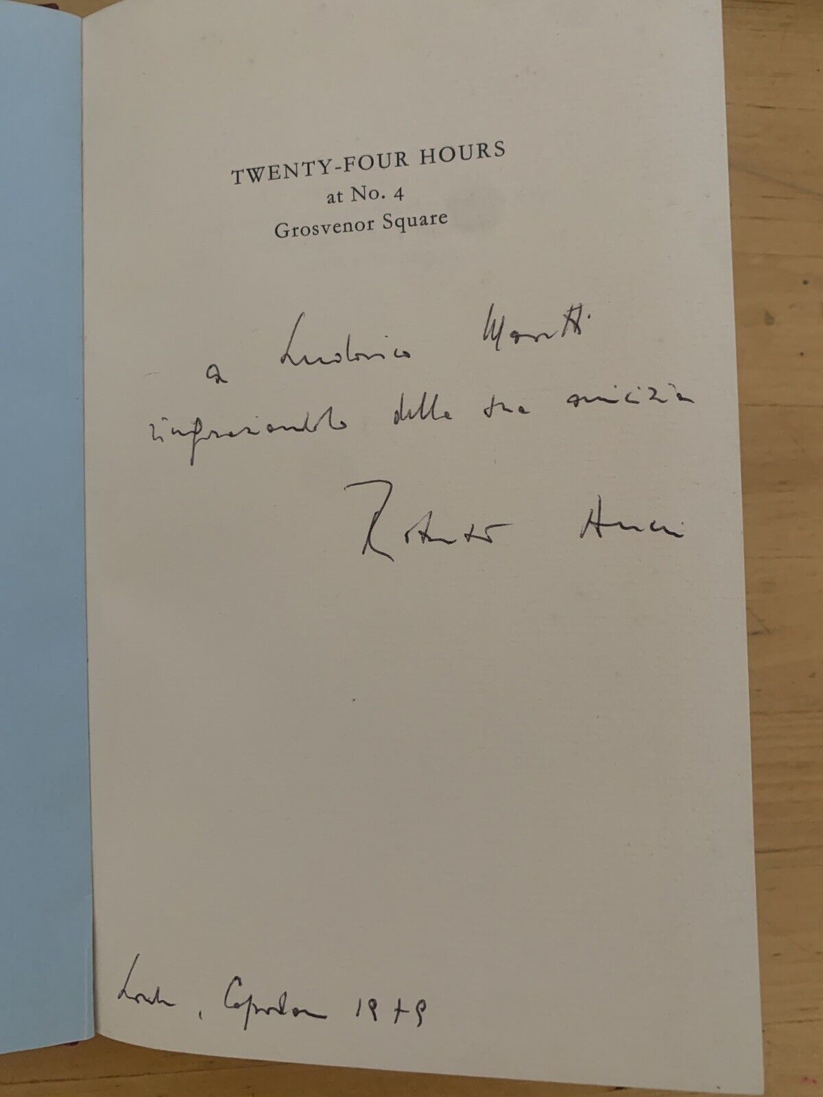 Twenty-Four Hours at No. 4 Grosvenor square - by a Diplomat 1978