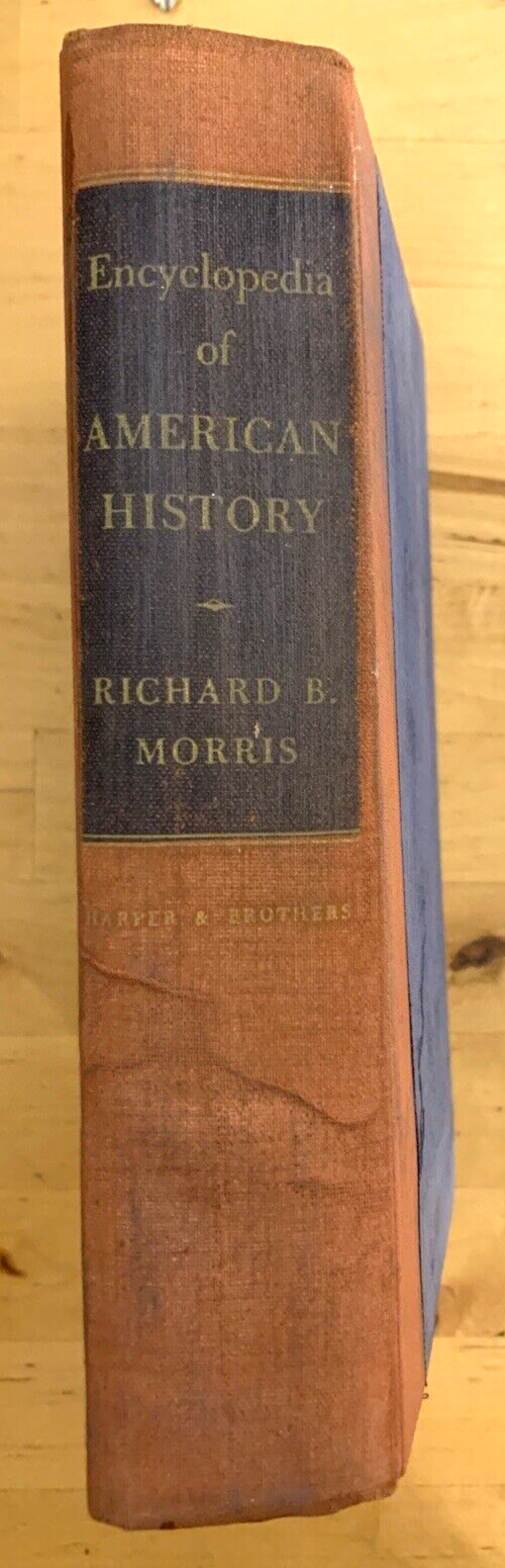 ENCYCLOPEDIA OF AMERICAN HISTORY - RICHARD MORRIS, HARPER & BROTHERS 1953