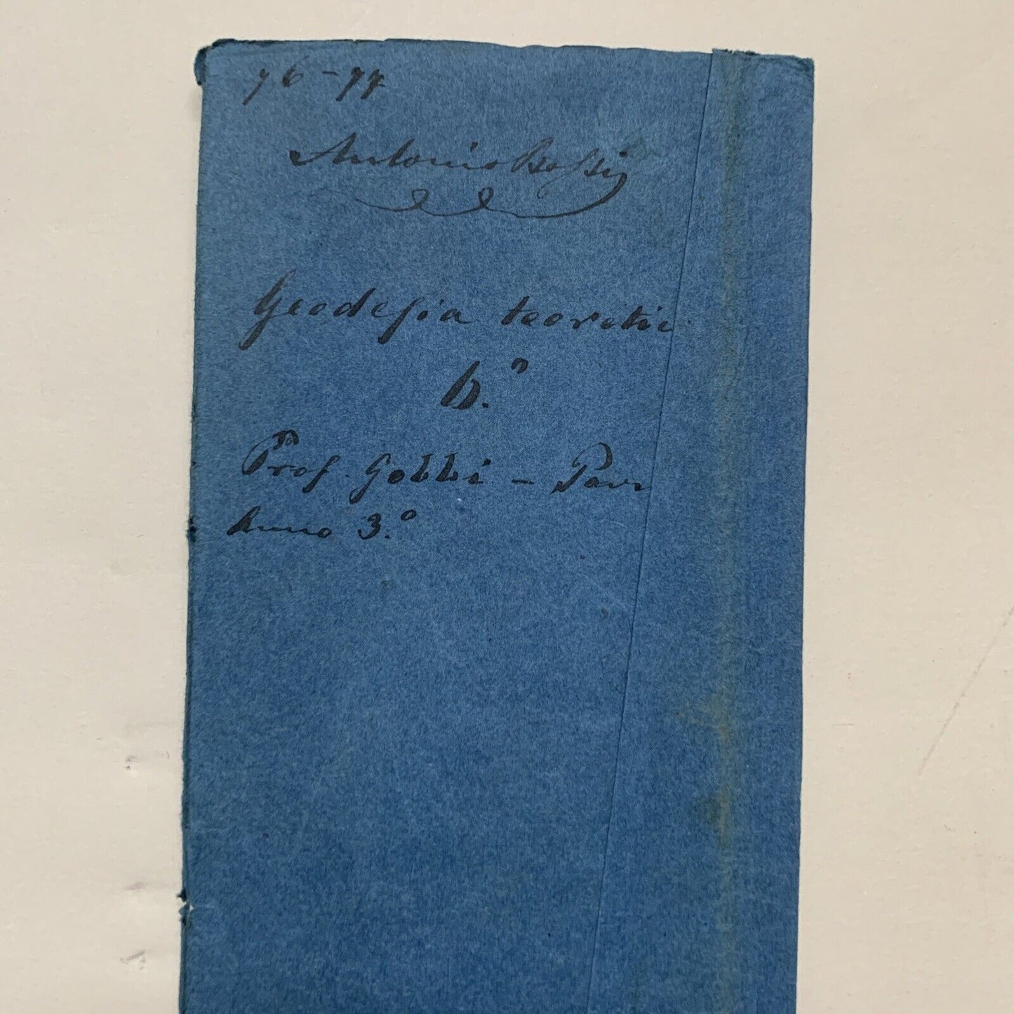 GOBBI BELCREDI Università Pavia 1876, Appunti di suo studente GEODESIA TEORETICA