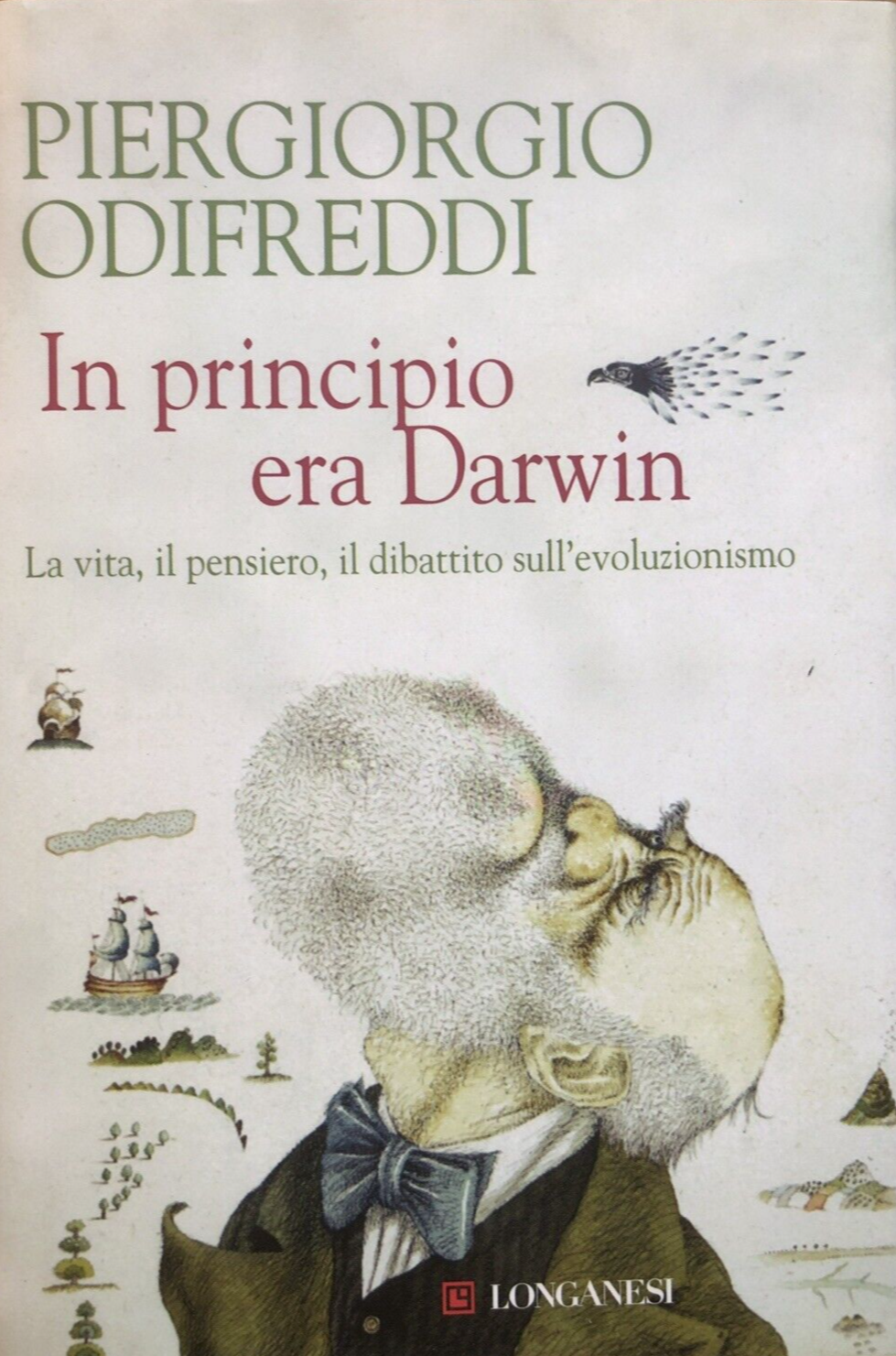 In principio era Darwin, Piergiorgio Odifreddi - Longanesi 2009