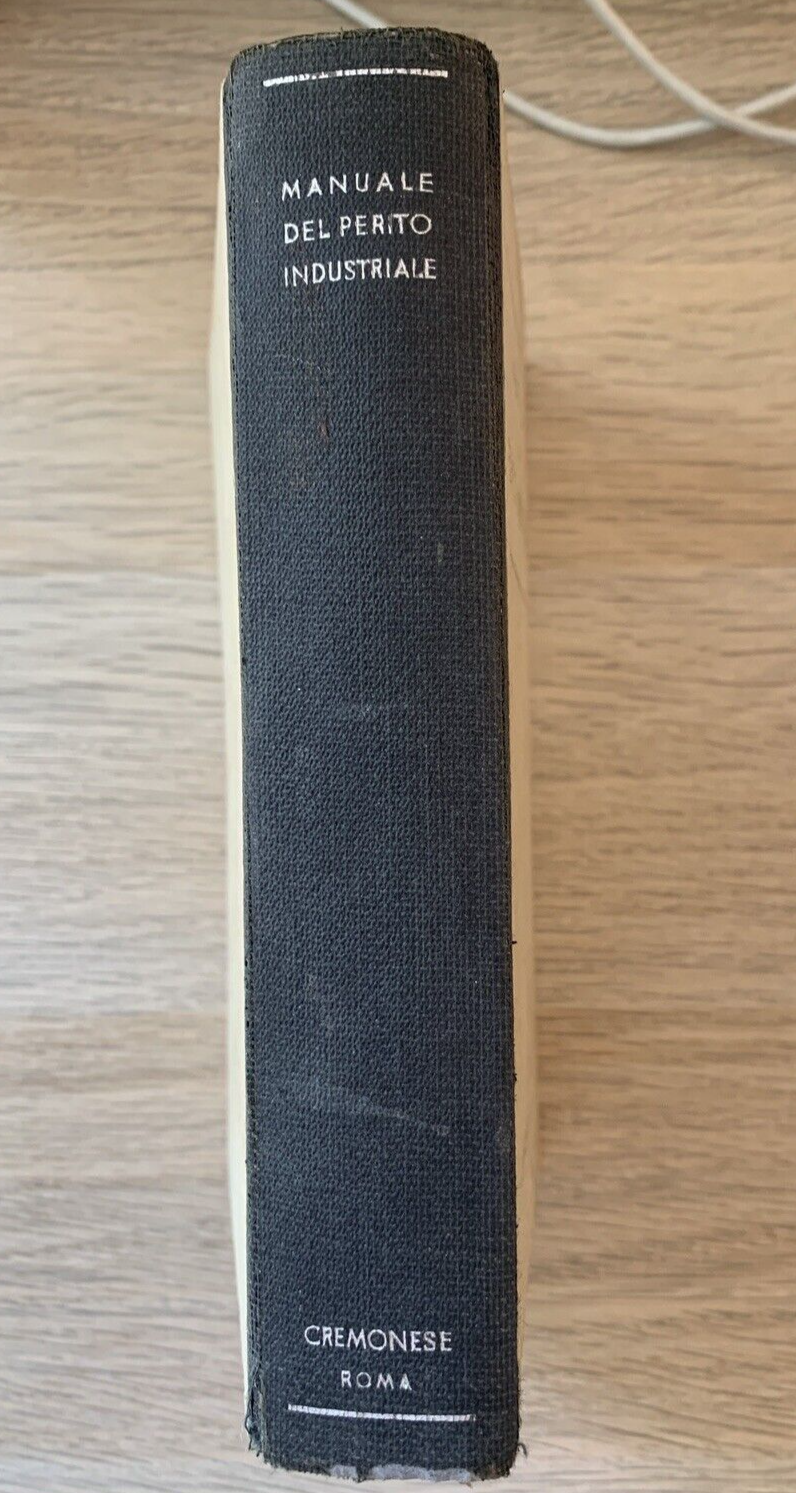 MANUALE DEL PERITO INDUSTRIALE - Cremonese edizioni 1944 #