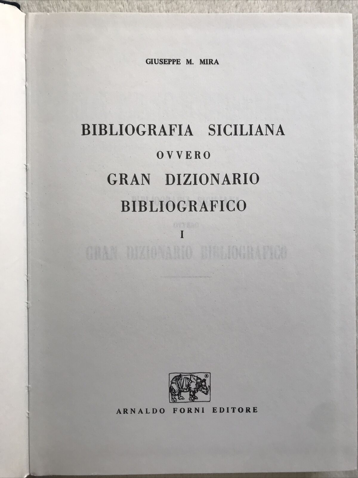 BIBLIOGRAFIA SICILIANA, Giuseppe M. Mira, Arnaldo Forni