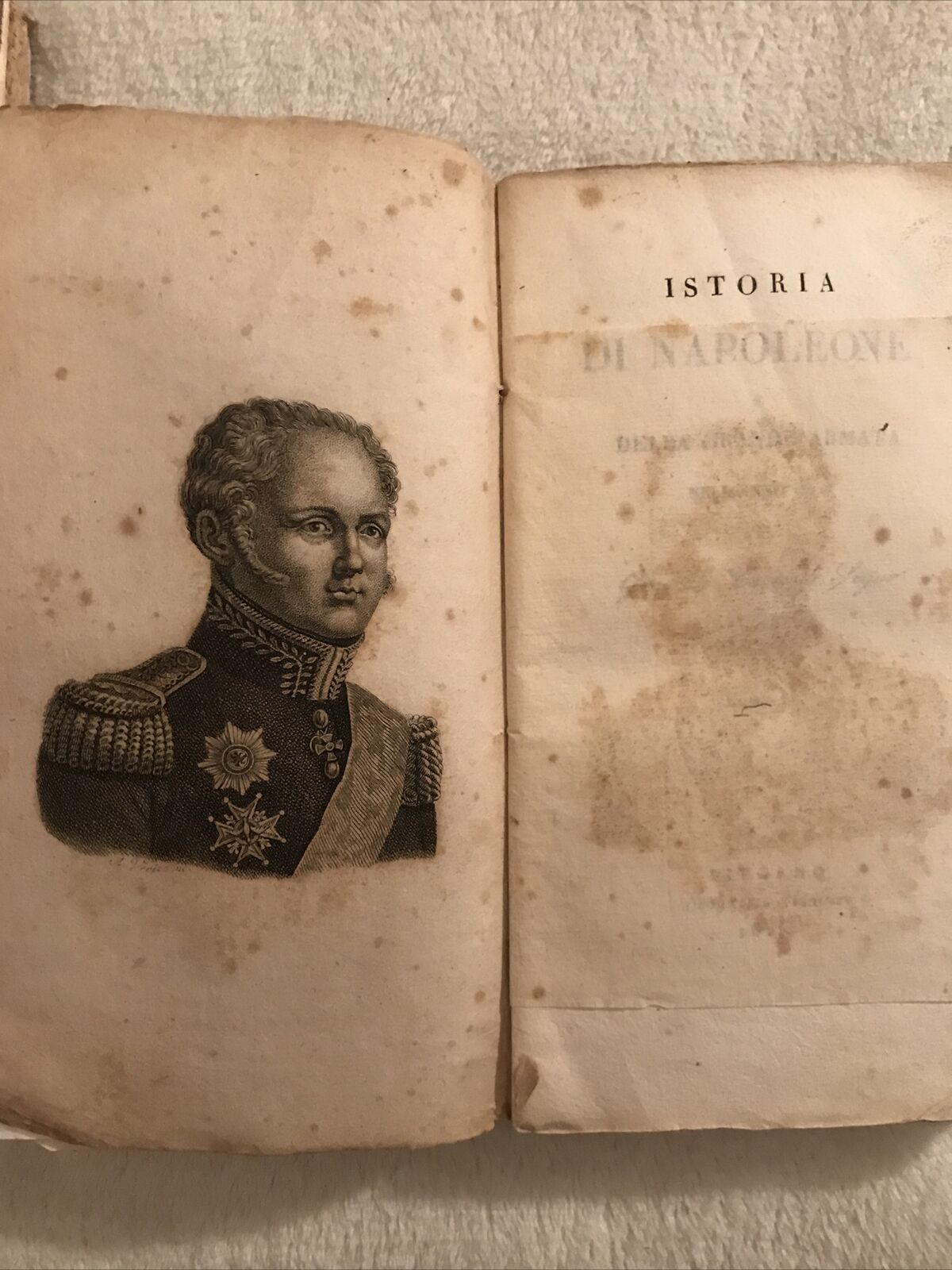 STORIA DI NAPOLEONE e della grande armata nel 1812. Generale conte Segur 1825