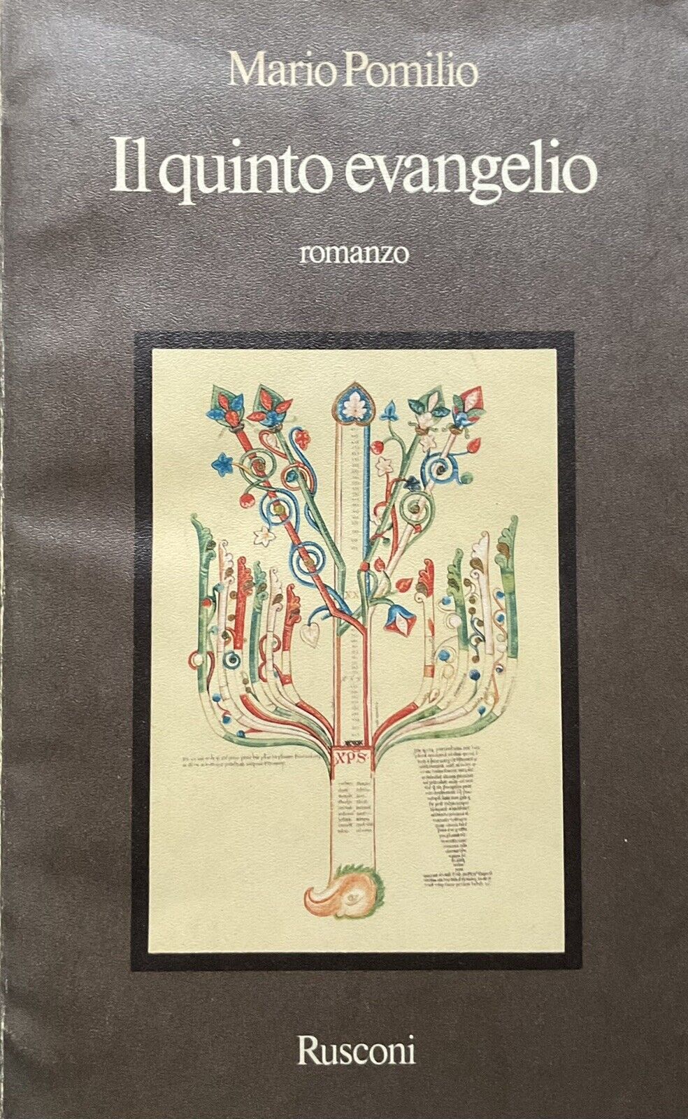 Il quinto Evangelio - Mario Pomilio. Rusconi