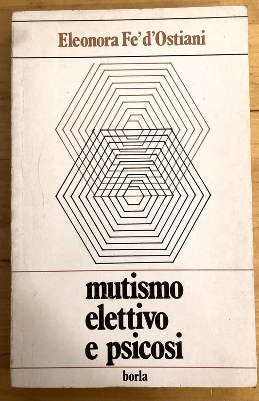 Mutismo Elettivo e Psicosi: Un'Analisi Psicologica di Eleonora Fe' d'Ostiani