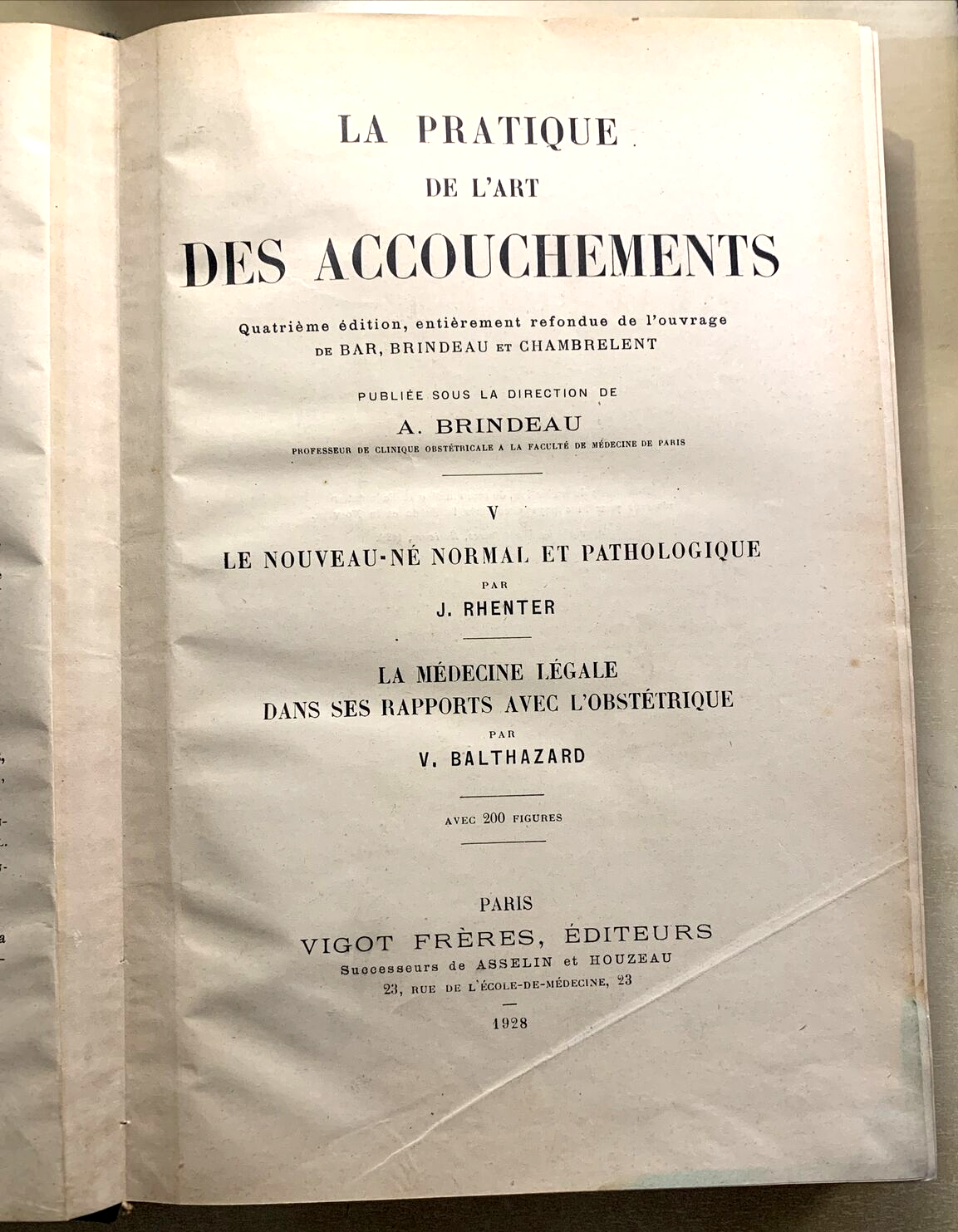 La pratique de l'art des accouchements V. A. Brindeau, Rhenter, Balthazard 1928