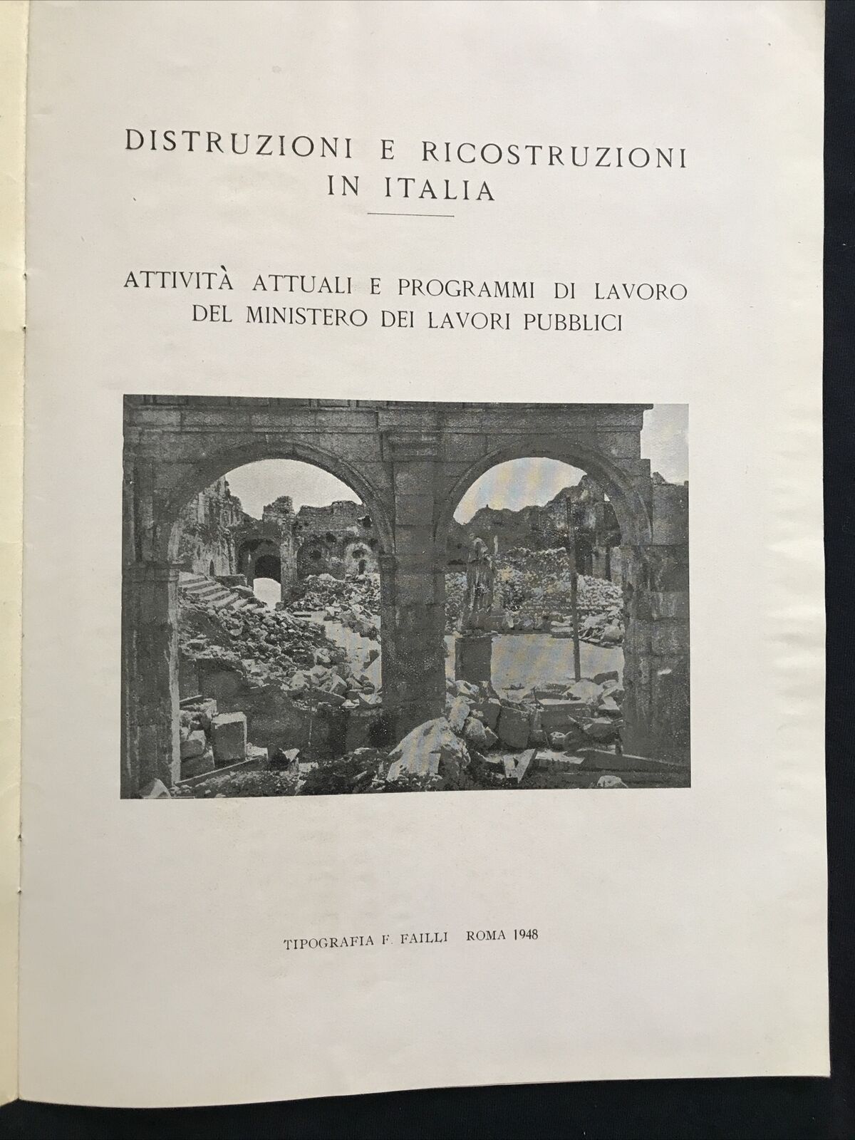 DISTRUZIONI E RICOSTRUZIONI IN ITALIA-Failli1948 DOPOGUERRA ricostruzioni ediliz