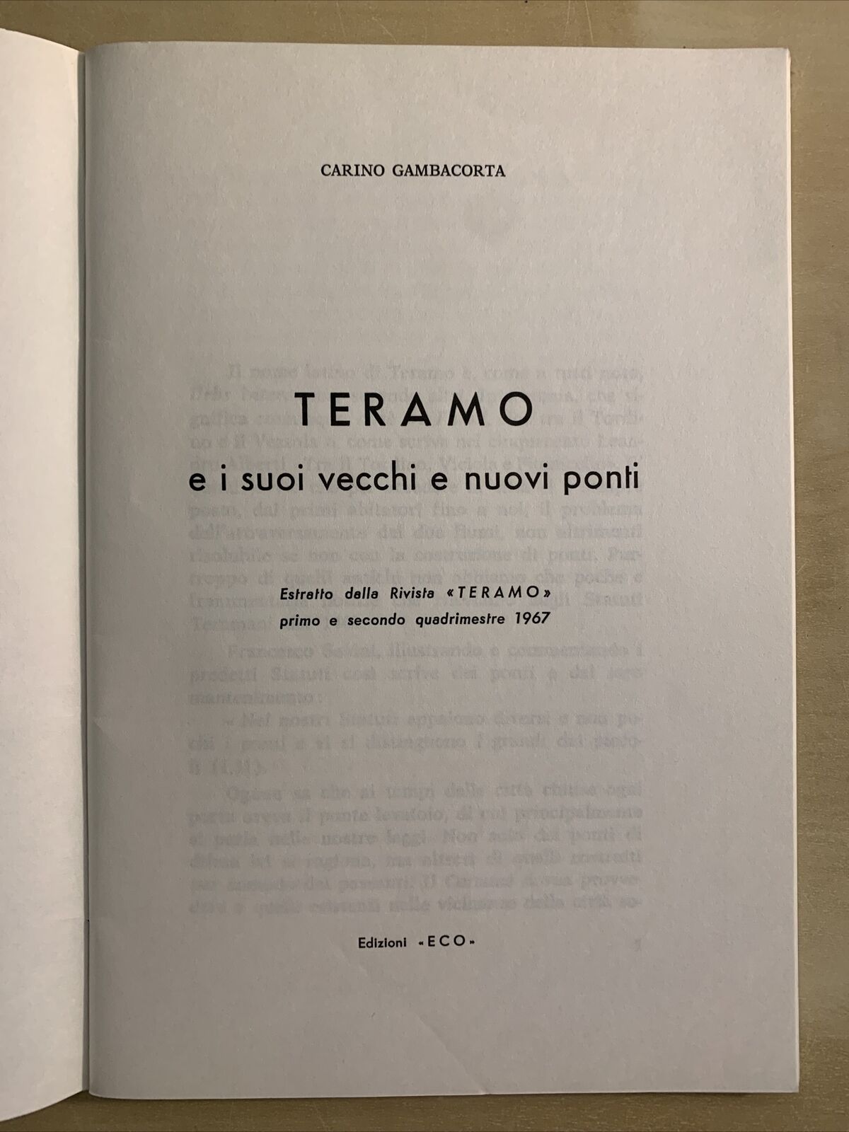 TERAMO E I SUOI VECCHI E NUOVI PONTI - Carino Gambacorta. Edizioni Eco 1967 #