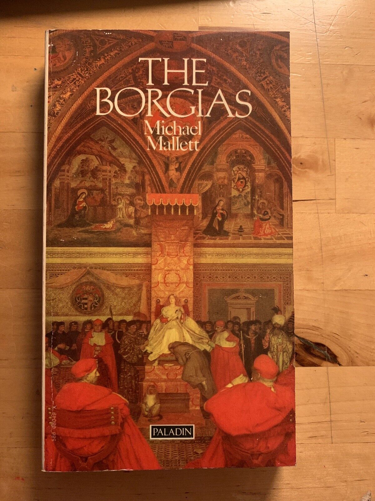 The Borgias - Michael Mallet. Paladin 1972
