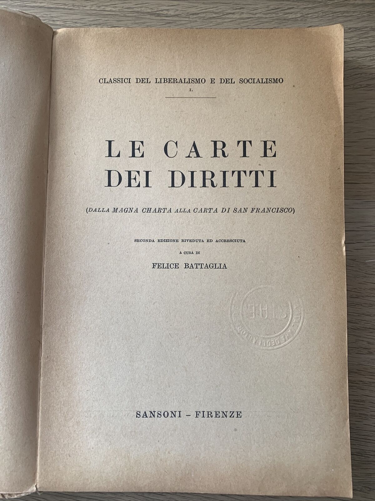 CLASSICI DEL LIBERALISMO E DEL SOCIALISMO, le carte dei diritti - F. Battaglia #