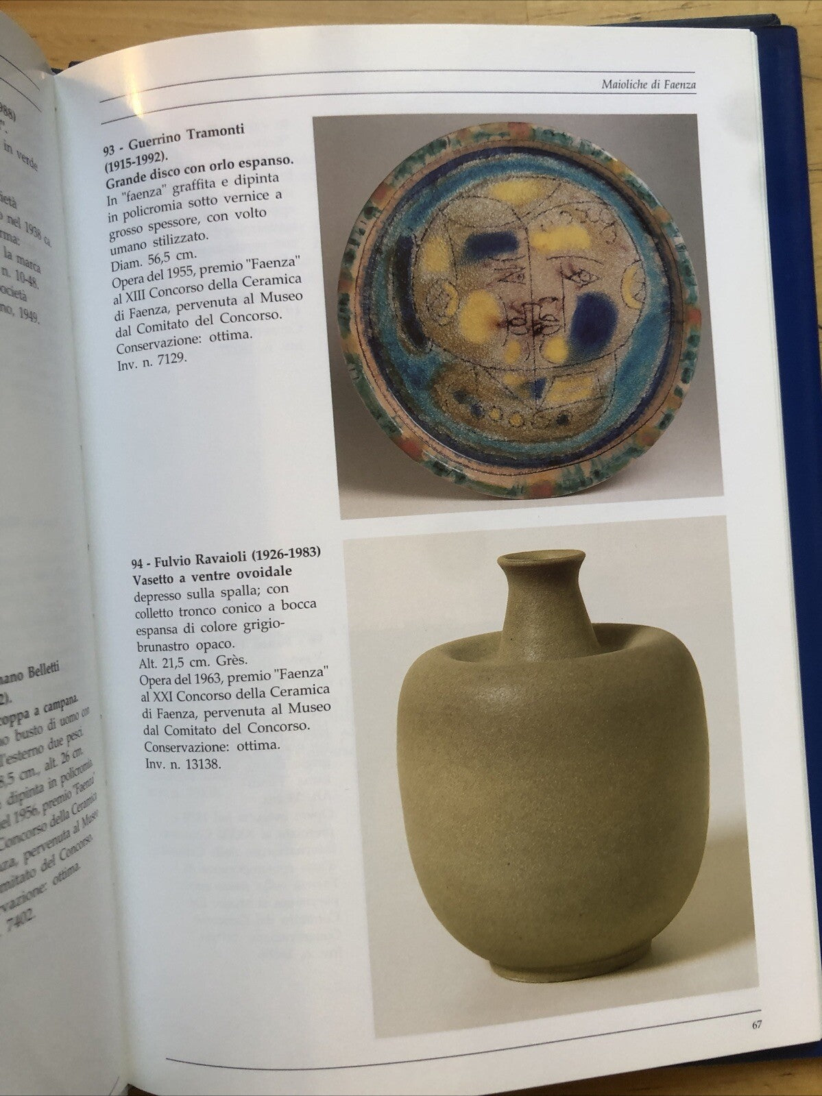 Maioliche di Faenza dal trecento al novecento, Majolica of Faenza. studio 88 ed.