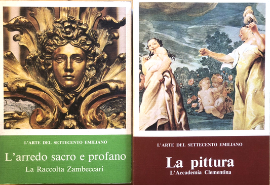 L'arte del settecento Emiliano, La pittura - L'arredo sacro e profano, Alfa ed.