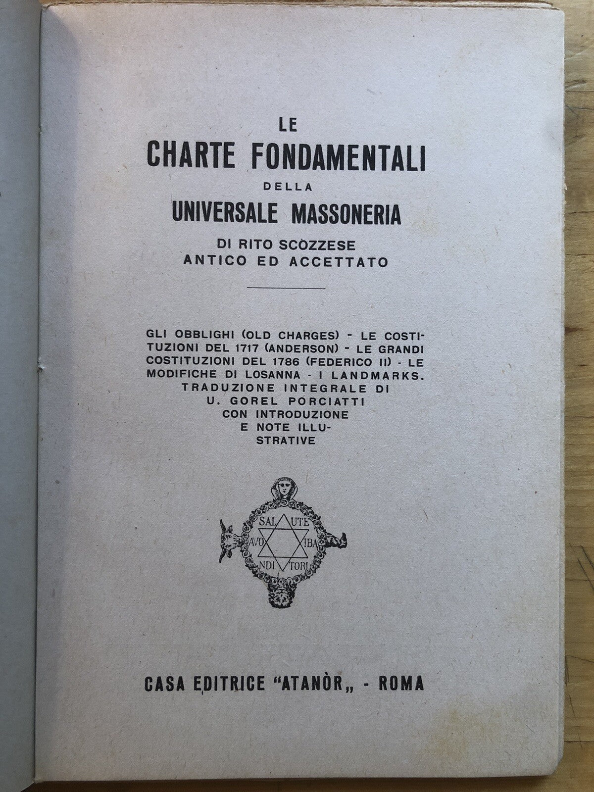Le charte fondamentali della Universale massoneria di rito soczzese, Atanòr 1947