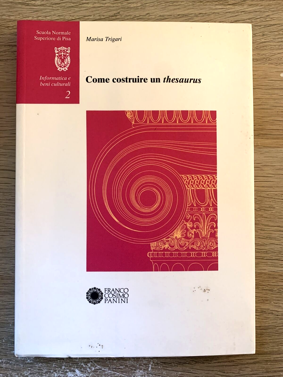 Come costruire un Thesaurus, Marisa Trigari, Franco Cosimo Panini 1992