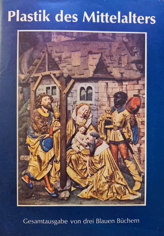 Plastik des Mittelalters - Erich Steingraber, Karl Robert Langewiesche 1962