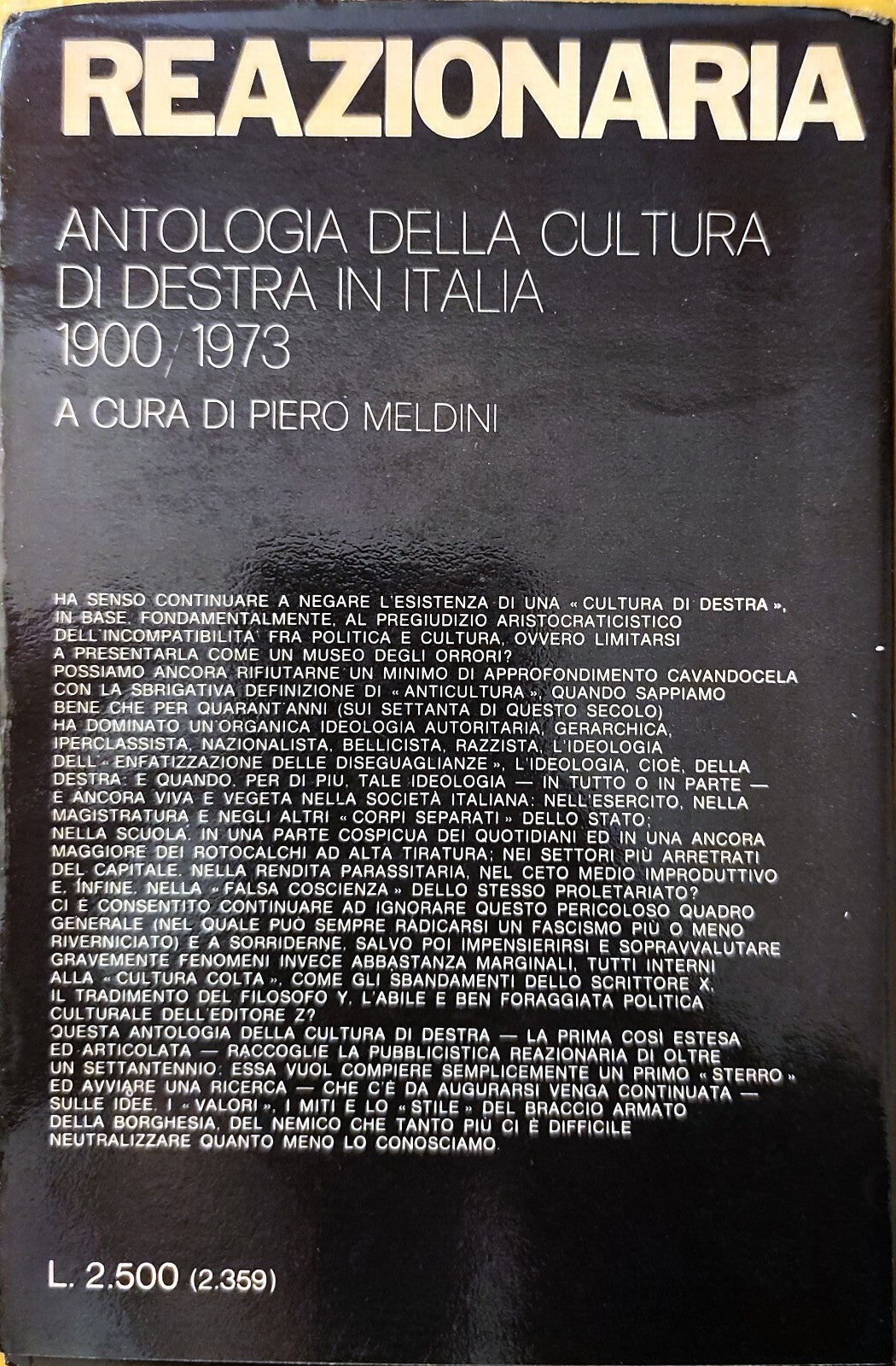 Reazionaria antologia della destra Italiana, Piero Meldini, Guaraldi 1973