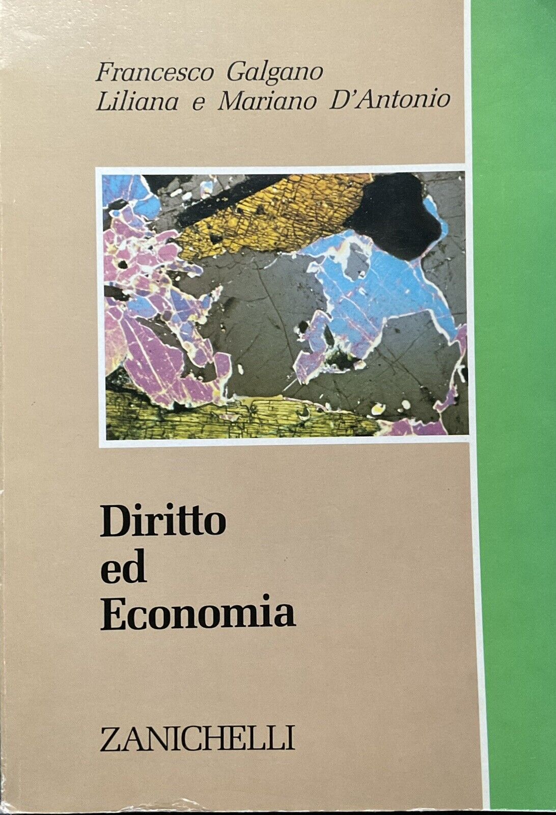 Diritto ed economia, Francesco Galgano, Liliana Mariano D'antonio - Zanichelli