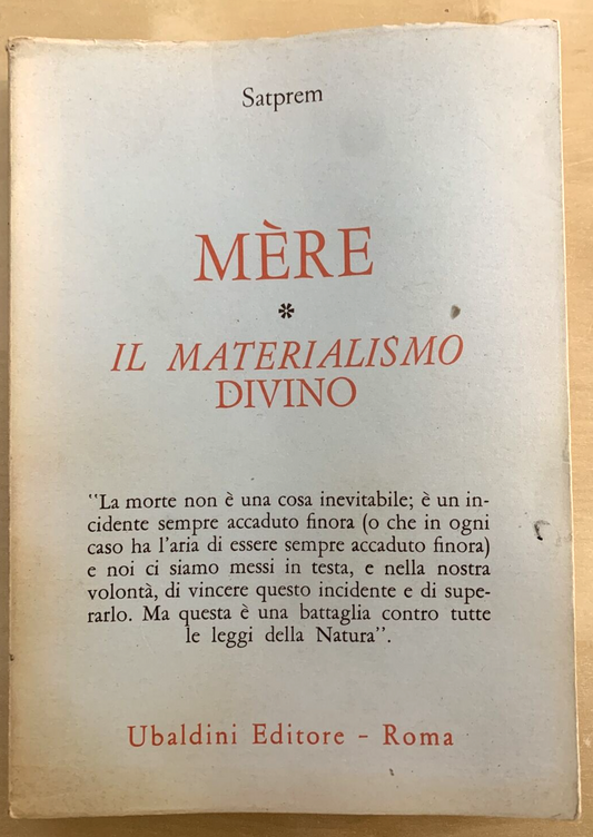 MÈRE - IL MATERIALISMO DIVINO, Satprem, Astrolabio Ubaldini 1978