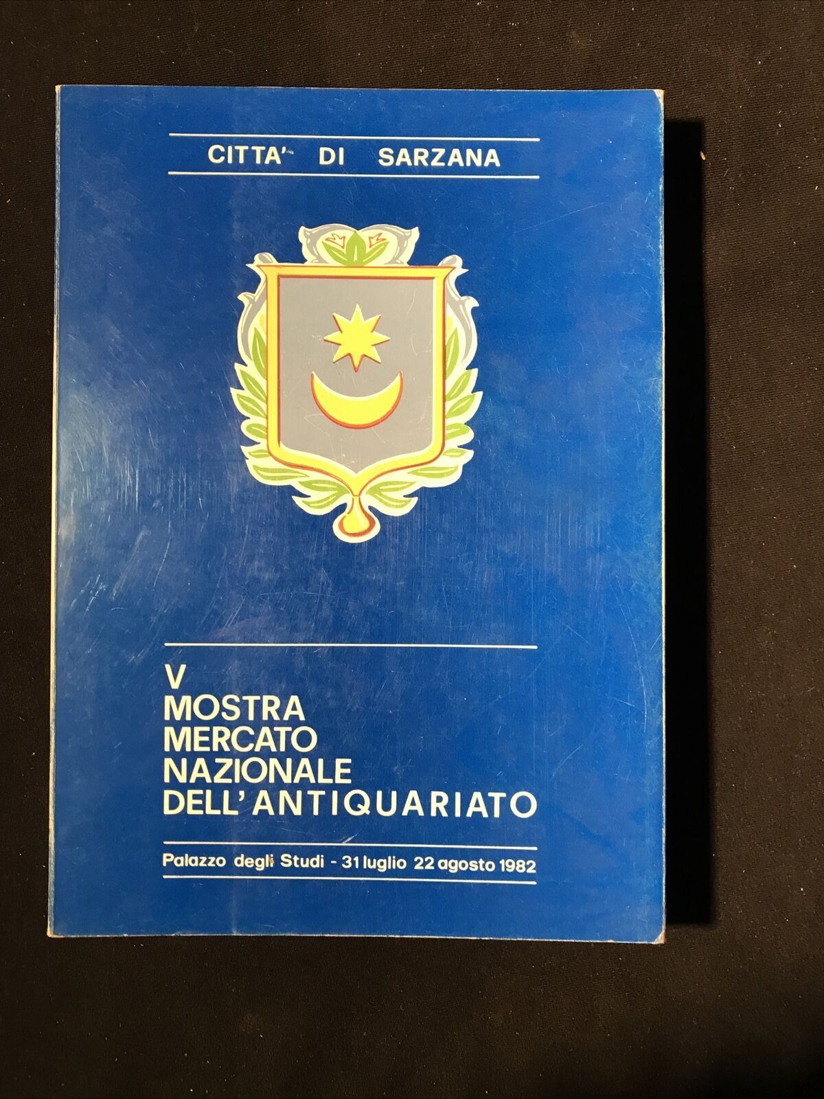 MOSTRA MERCATO NAZIONALE DELL'ANTIQUARIATO SARZANA 1982.