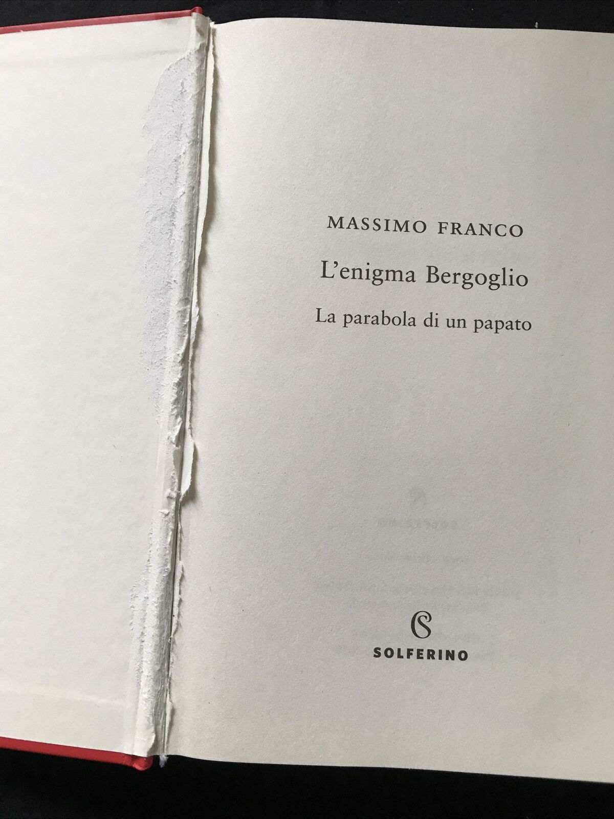 L'ENIGMA BERGOGLIO, Massimo Franco. SOLFERINO 