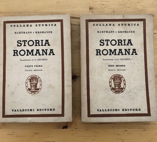 STORIA ROMANA - HARTMANN E KROMAYER, VALLECCHI EDITORE 1952 - 2 voll.