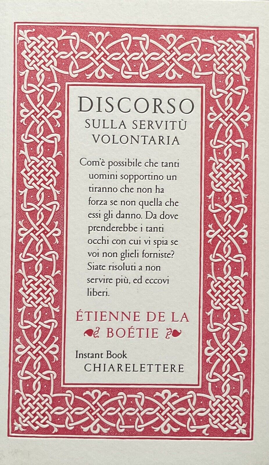 Discorso sulla servitù volontaria, Etienne de la Boetie. Chiarelettere