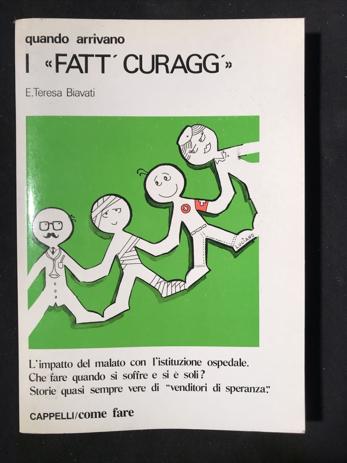 I FATT' CURAGG' - TERESA BIAVATI, CAPPELLI/ COME FARE