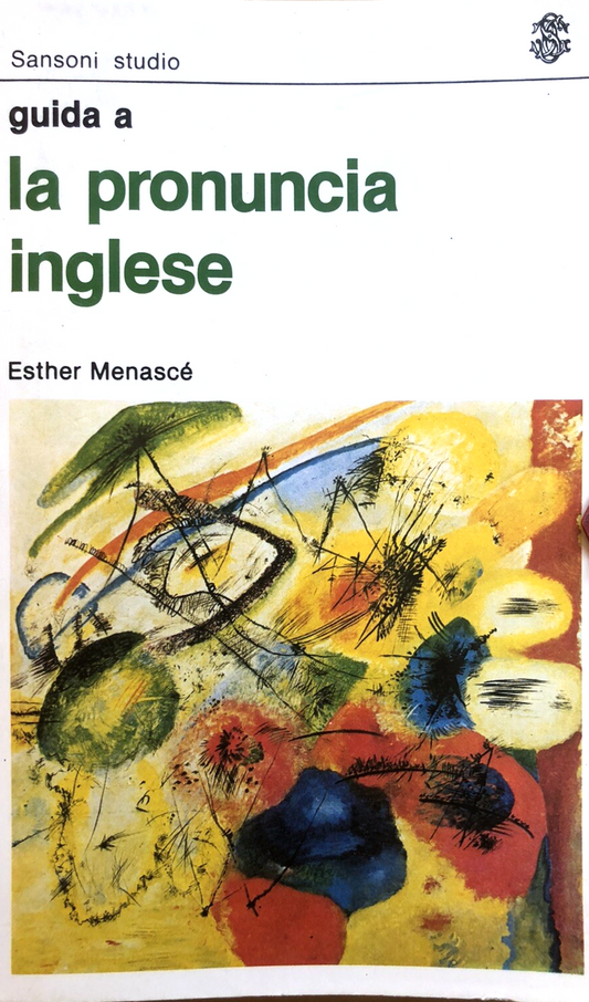 La pronuncia inglese, Esther Menascè, Sansoni 1981
