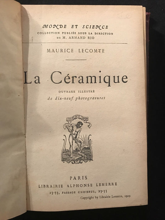 LA CÉRAMIQUE, Maurice Lecomte, Lemerre 1929