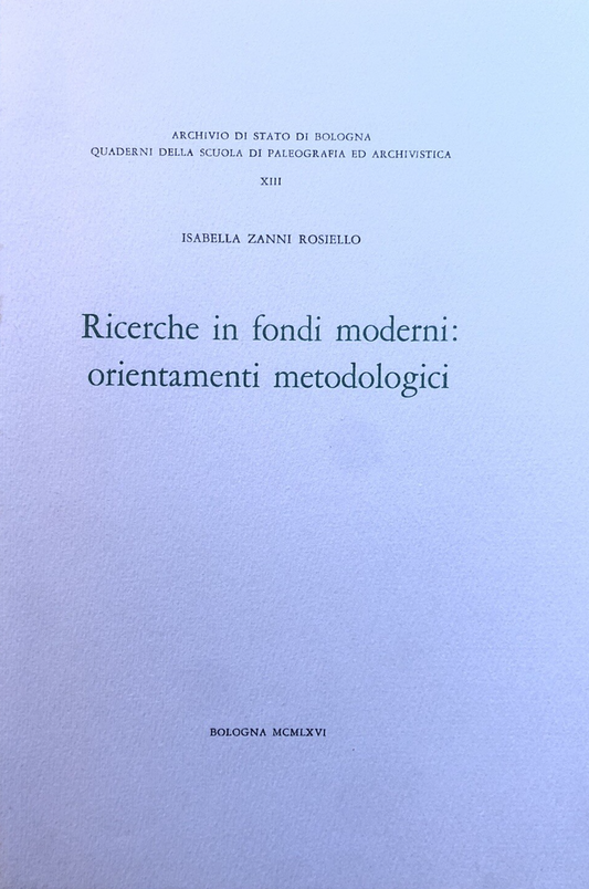 Archivio di stato di Bologna Paleografia, ricerche in fondi moderni orientamenti