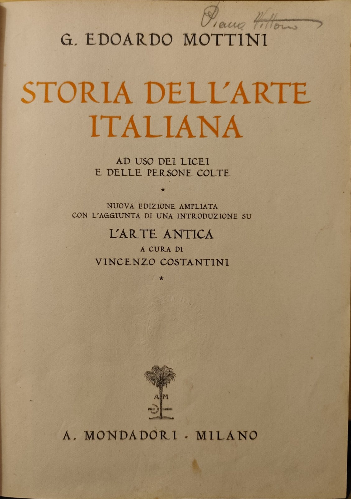 Storia dell'arte Italiana, Mottini, Mondadori 1939 completo da arte antica a 900
