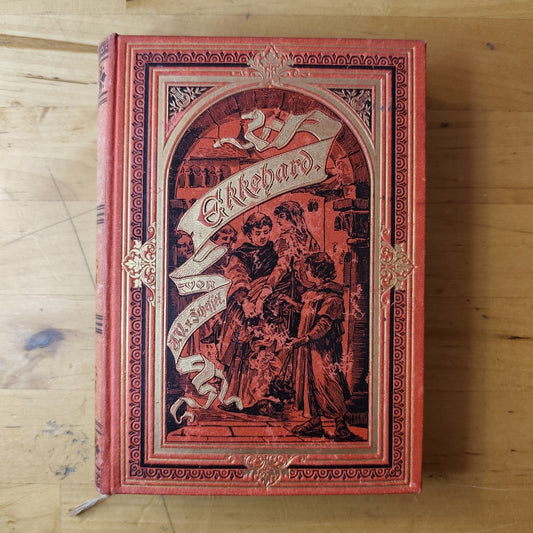 Ekkehard Eine Geschichte aus dem zehnten Jahrhundert. Scheffel 1891