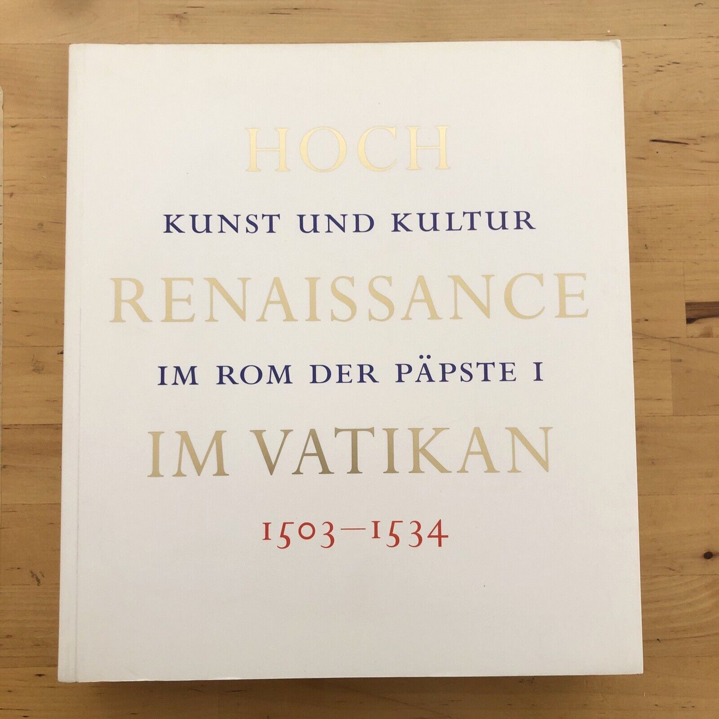Hoch Kunst und Kultur Renaissance im rom der Papste i Im Vatikan 1503 1534