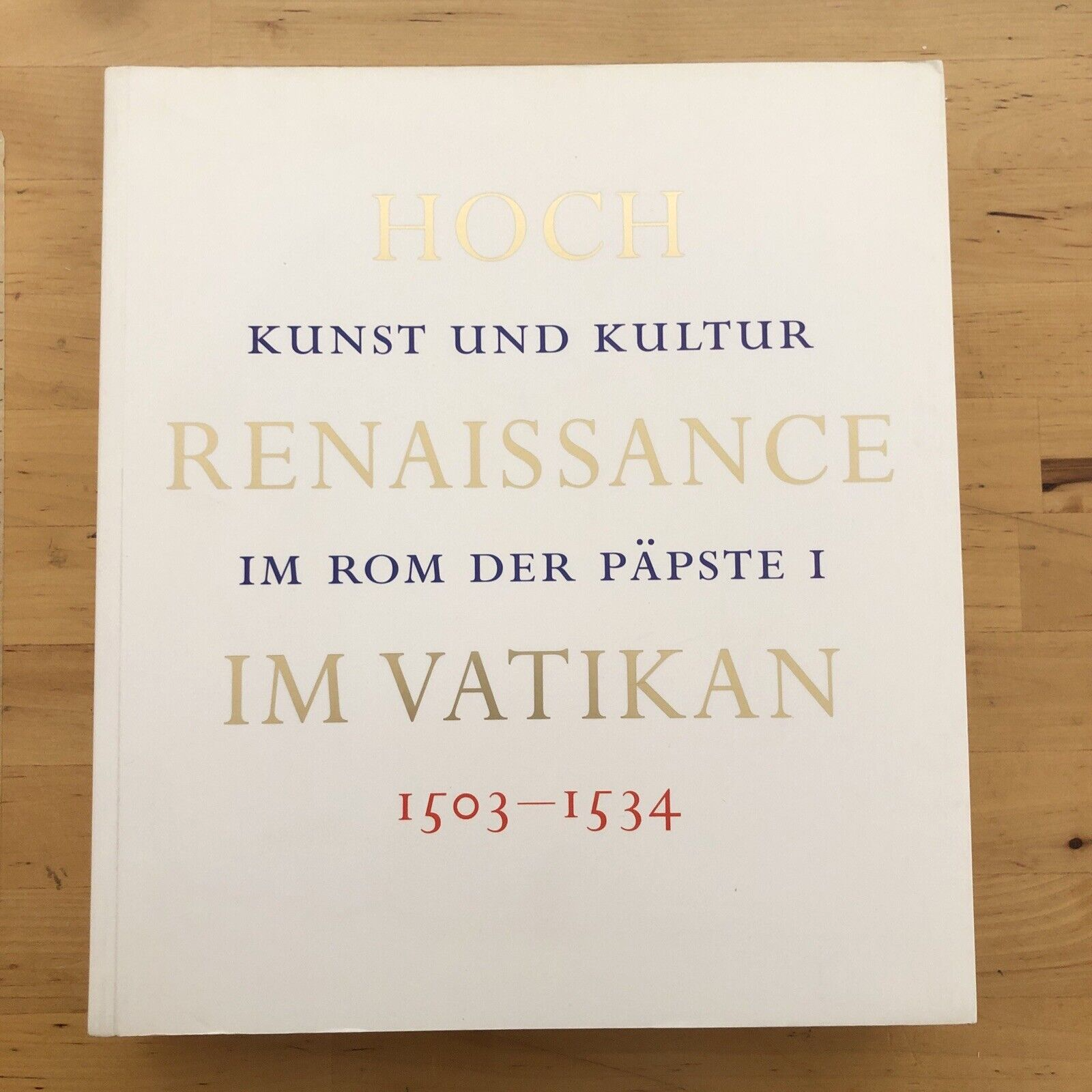 Hoch Kunst und Kultur Renaissance im rom der Papste i Im Vatikan 1503 1534