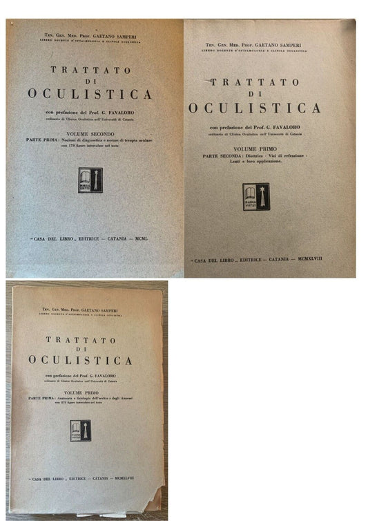 TRATTATO DI OCULISTICA, GAETANO SAMPERI - 1948 casa del libro. 3 volumi