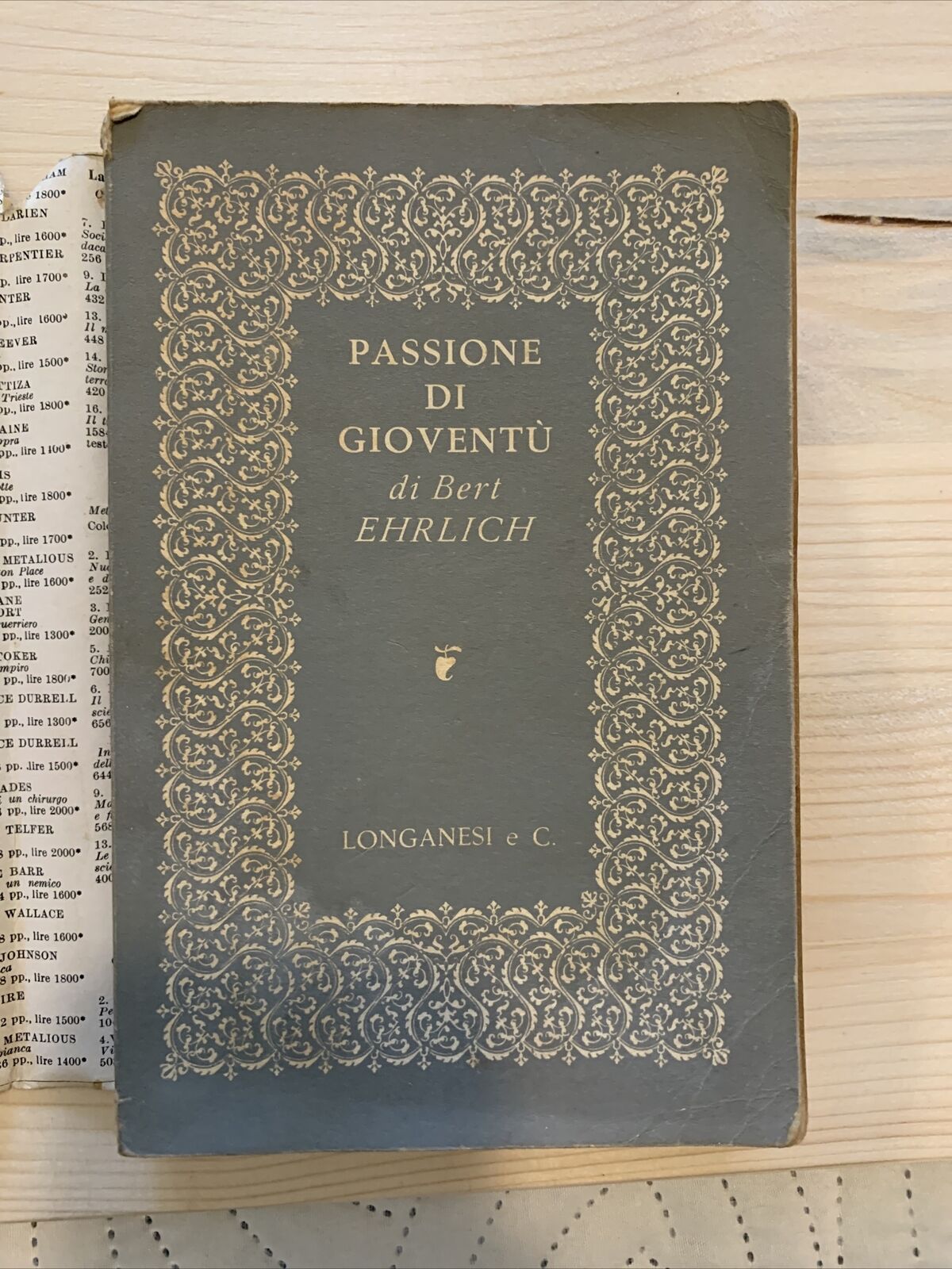 PASSIONE DI GIOVENTÙ - Bert Ehrlich, Longanesi 1962 collezione Olimpia n. 4 #