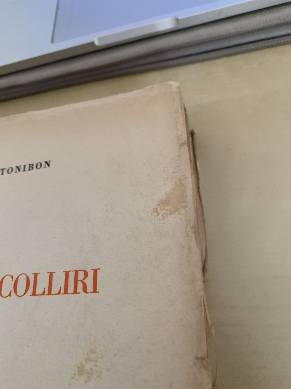 STORIA DEI COLLIRI - ARRIGO ANTONIBON. Casa editrice Vittorio Idelson 1939 #