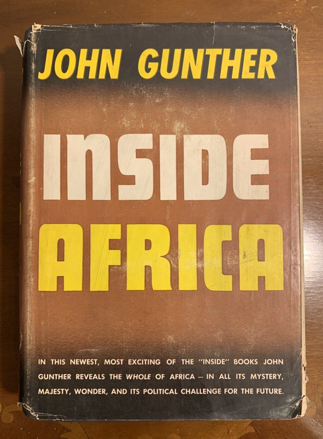 Inside Africa - John Gunther, Harper & Brothers 1955