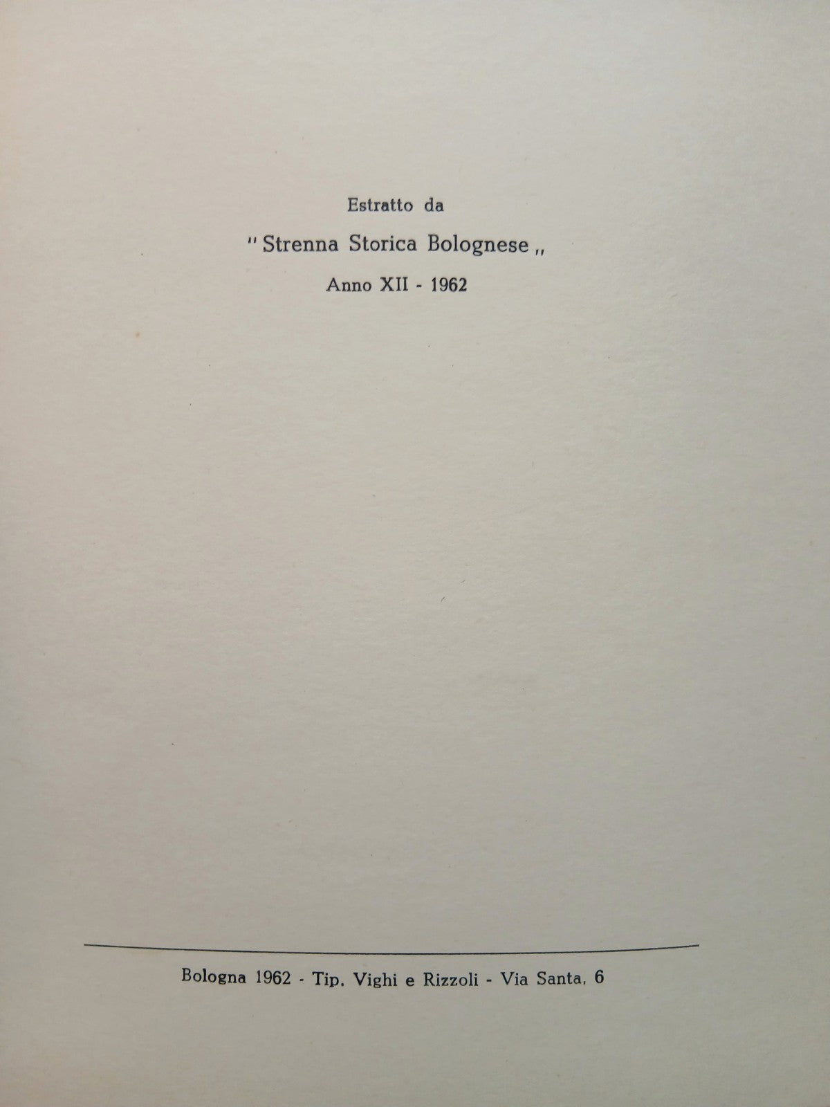 Francesco Roncati - Aldo Andreoli, 1962 estratto da Strenna storica Bolognese