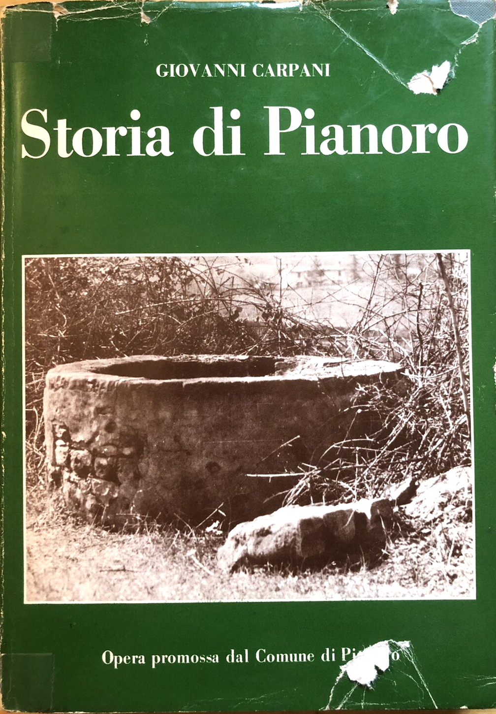 Storia di Pianoro, Giovanni Carpani 1975 Bologna