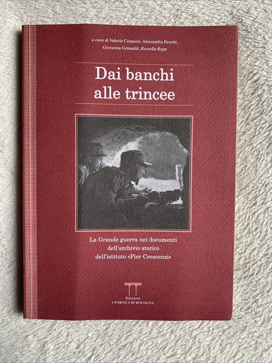 Dai banchi alle trincee, la grande guerra nei documenti dell'archivio storico