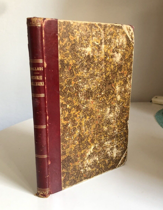 Carlo Collodi - Storie Allegre, libro per ragazzi illustrato da E. Mazzanti 1894