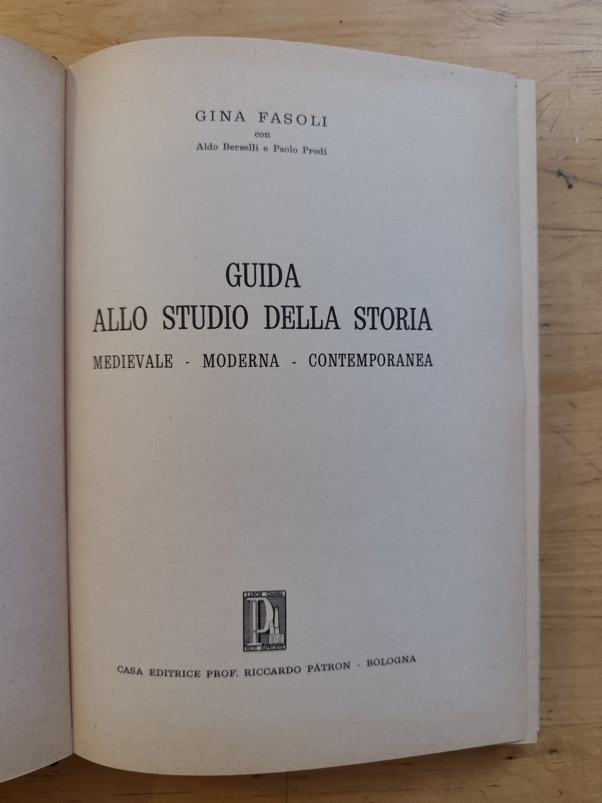 Guida allo studio della storia medievale, moderna, contemporanea. Gina Fasoli