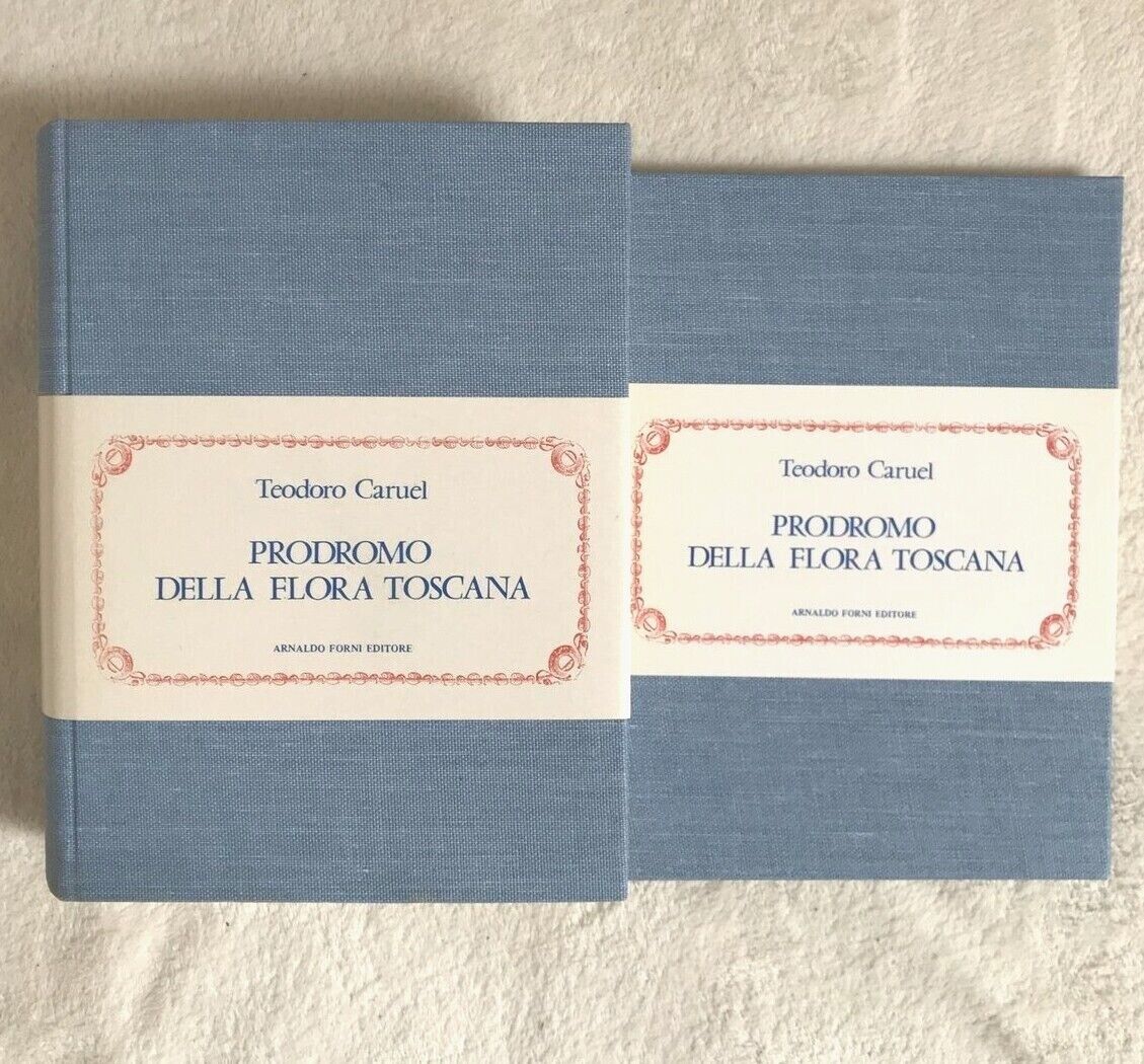 PRODROMO DELLA FLORA TOSCANA T. Caruel A. Forni ed.2 volumi