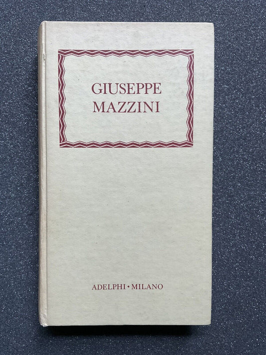 Giuseppe Mazzini - Adelphi