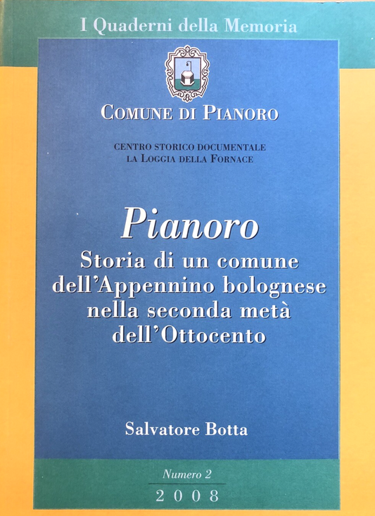 Comune di Pianoro storia di un comune dell'Appennino bolognese nella seconda met