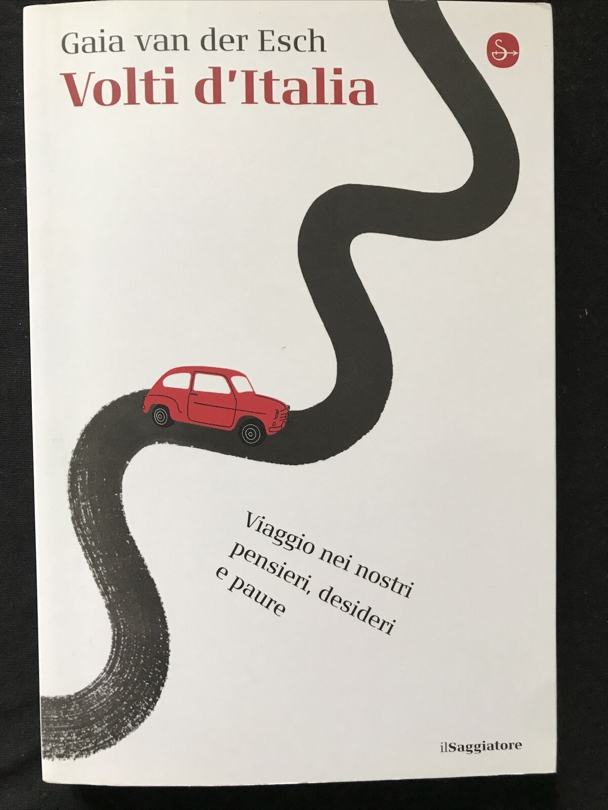 VOLTI D'ITALIA - Gaia Van der Esch IL SAGGIATORE