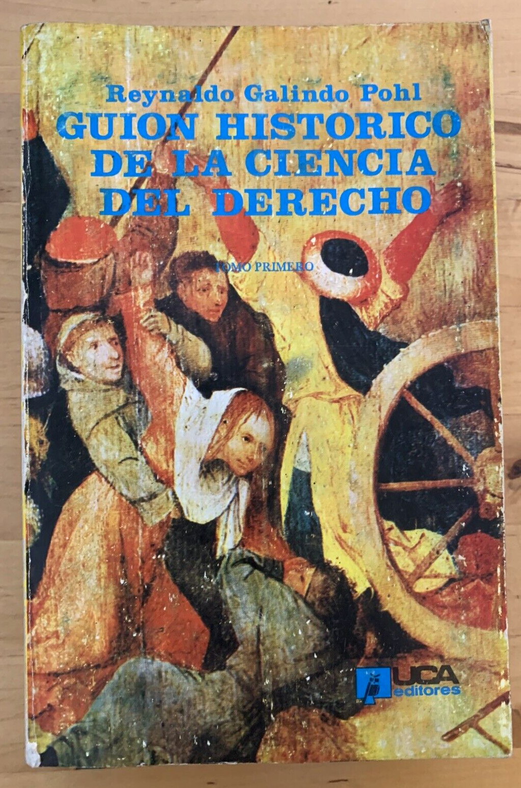 GUION HISTORICO DE LA CIENCIA DEL DERECHO -TOMO PRIMERO, UCA EDITORES 1978